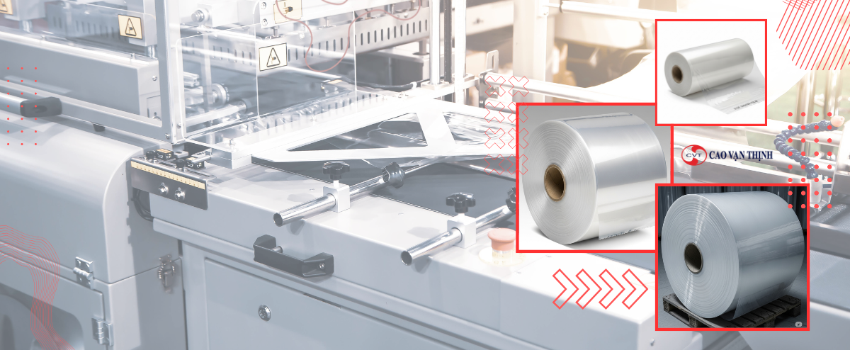 Giới thiệu Công ty TNHH Cao Vạn Thịnh – sản xuất màng co nhiệt